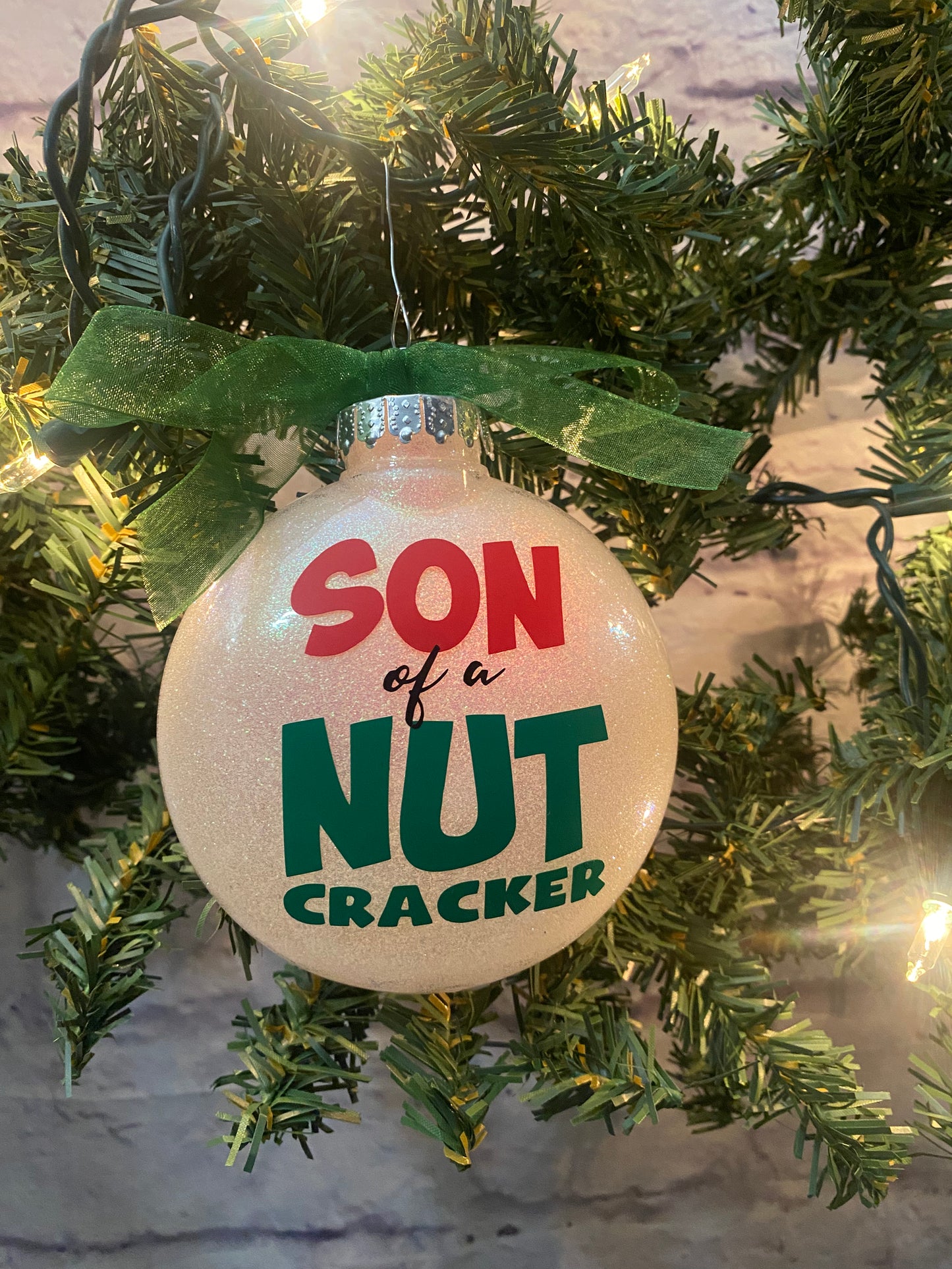 Son of a Nut Cracker Ornament